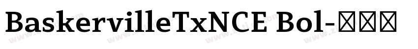 BaskervilleTxNCE Bol字体转换